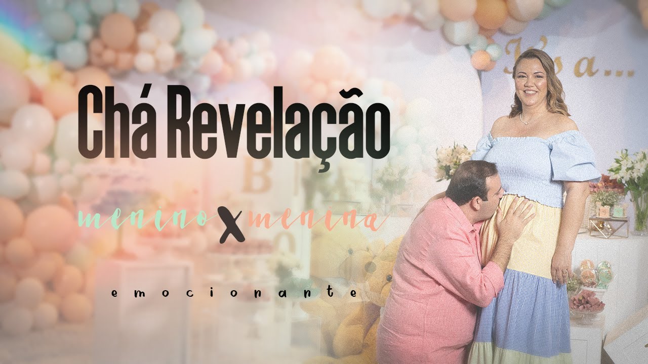 CHÁ REVELAÇÃO ( MUSICA EMOCIONANTE )