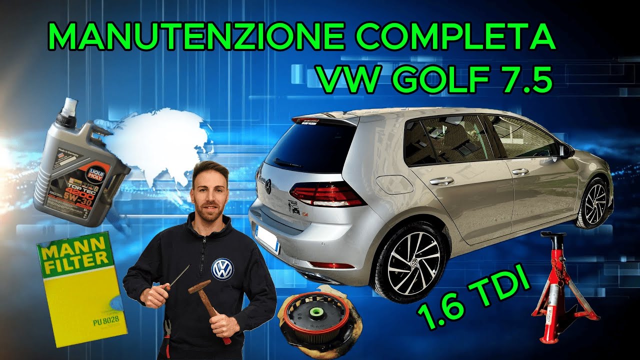 TAGLIANDO SU VW GOLF 7.5  RESTYLING 1.6 TDI 116CV