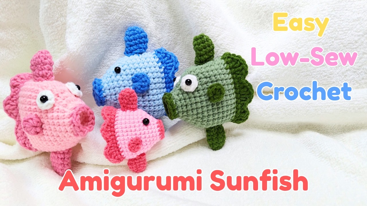 ☀️🐟 Crochet this Cute Goofy Sunfish with me! Simple, Quick Low-Sew Crochet Amigurumi Sunfish ☀️🐟