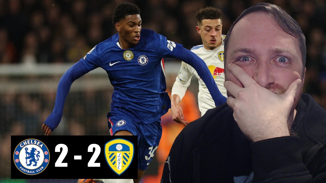 Chelsea vs Leeds review (HOW did we not win that???, Gusto MUST be dropped)