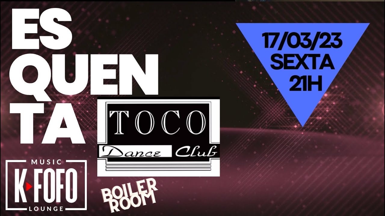 K-fofo Music Lounge - Boiler Room - Toco Dance Club - LINK 1 - TRANSMISS&Atilde;O SIMULT&Acirc;NEA