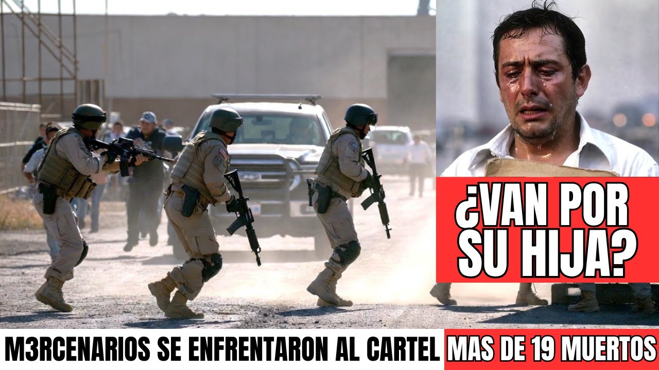 “Se Metieron con los M3RCENARIOS Equivocados… y el CARTEL lo Pagó Caro... ERROR FATAL”...