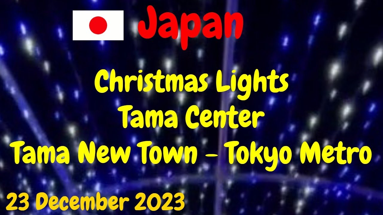 Christmas Lights - Tama Center - Tama New Town - Tokyo Metro - Japan - 23 December 2023