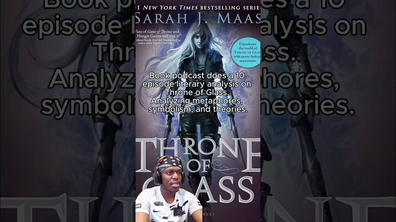Throne of Glass & Crown of Midnight Literary Analysis