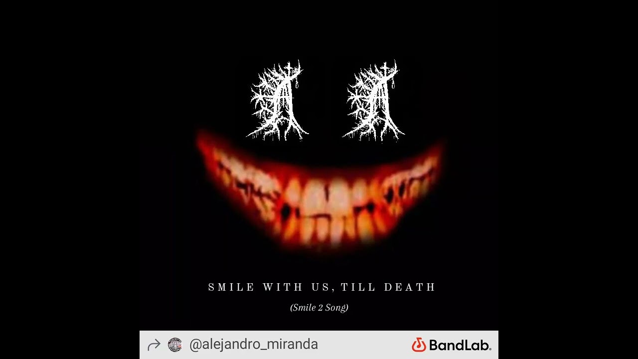 Alexxmirr - Smile With Us, Till Death (