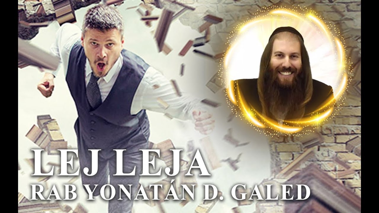 ¡Vete Hacia Ti! – LEJ LEJÁ | Rab Yonatán D. Galed