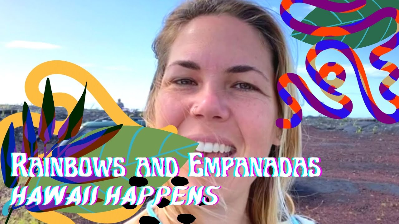 Rainbows and Empanadas // Hawaii Happens