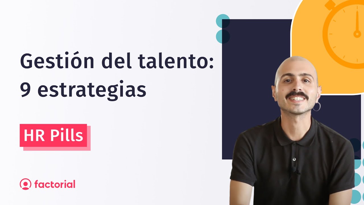 Gestión del TALENTO [9 estrategias para mejorarla] | 💊 HR Pills