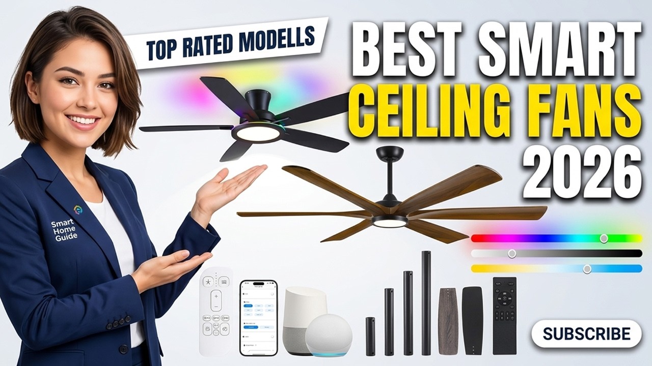 Top 10 Best Smart Ceiling Fans 2026 for Modern Homes | Ceiling Fans with Lights & Smart Control
