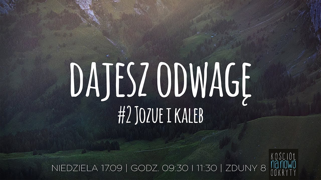 Dajesz odwagę #Jozue i Kaleb