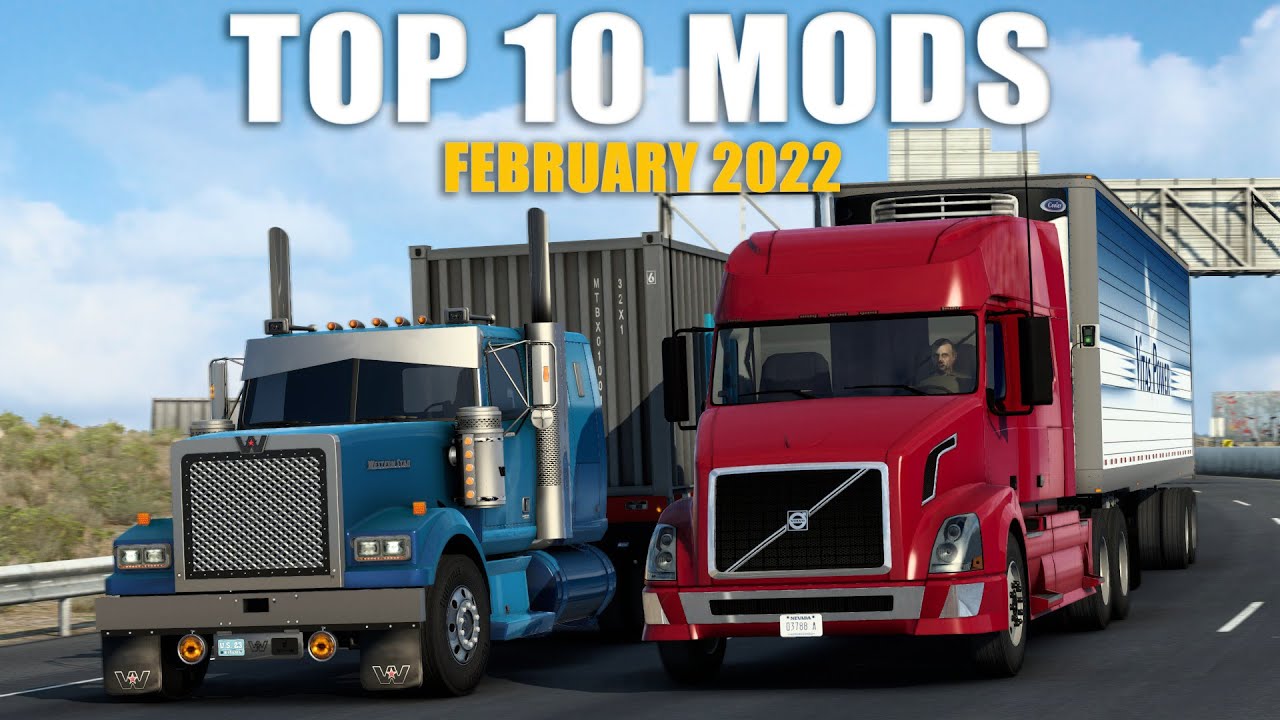 TOP 10 ATS MODS - FEBRUARY 2022 | American Truck Simulator Mods.