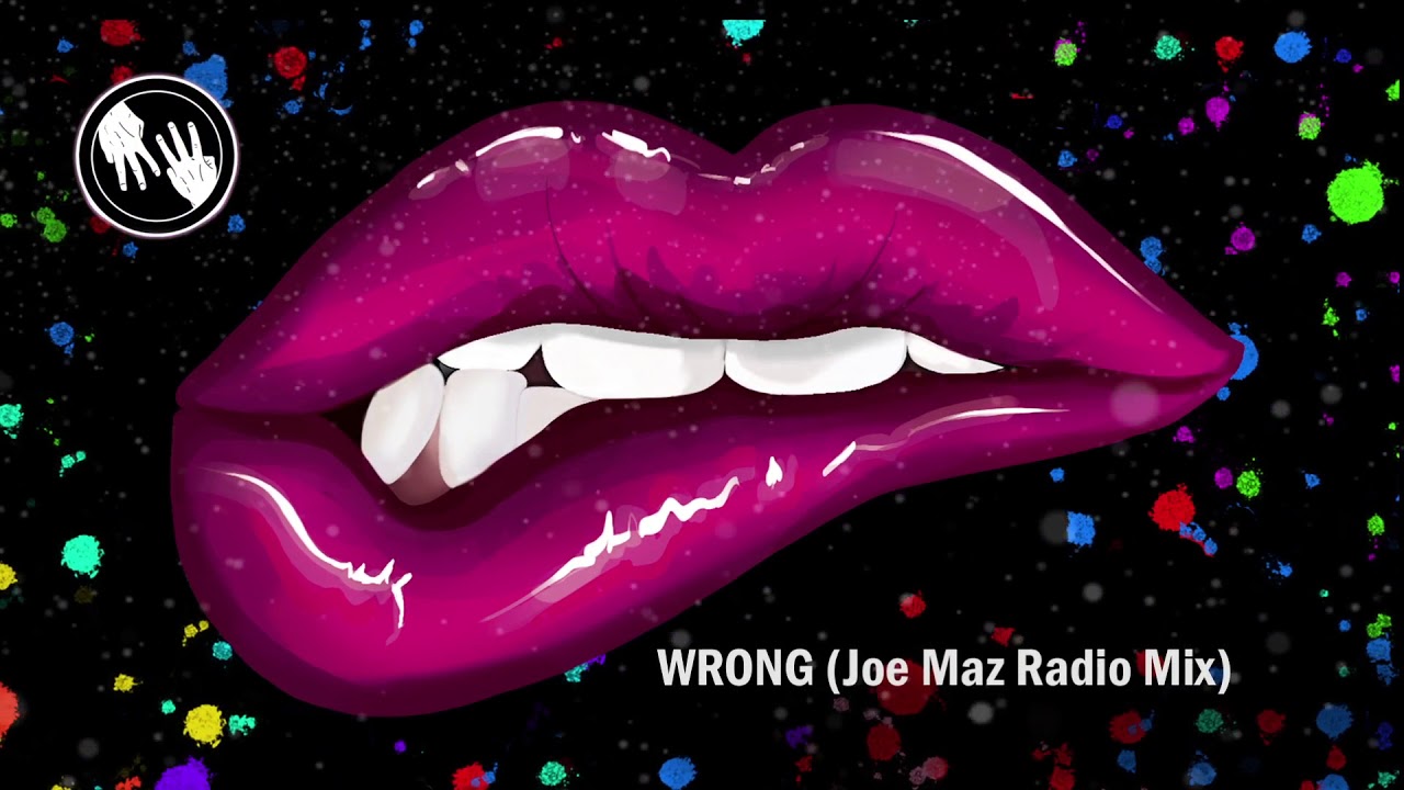 MaWayy - Wrong (Joe Maz Radio Mix)