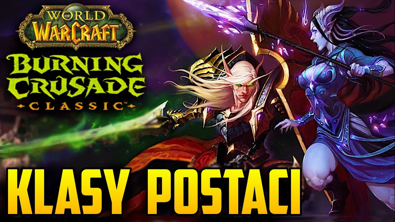 Przewodnik po klasach &ndash; WoW: Burning Crusade Classic