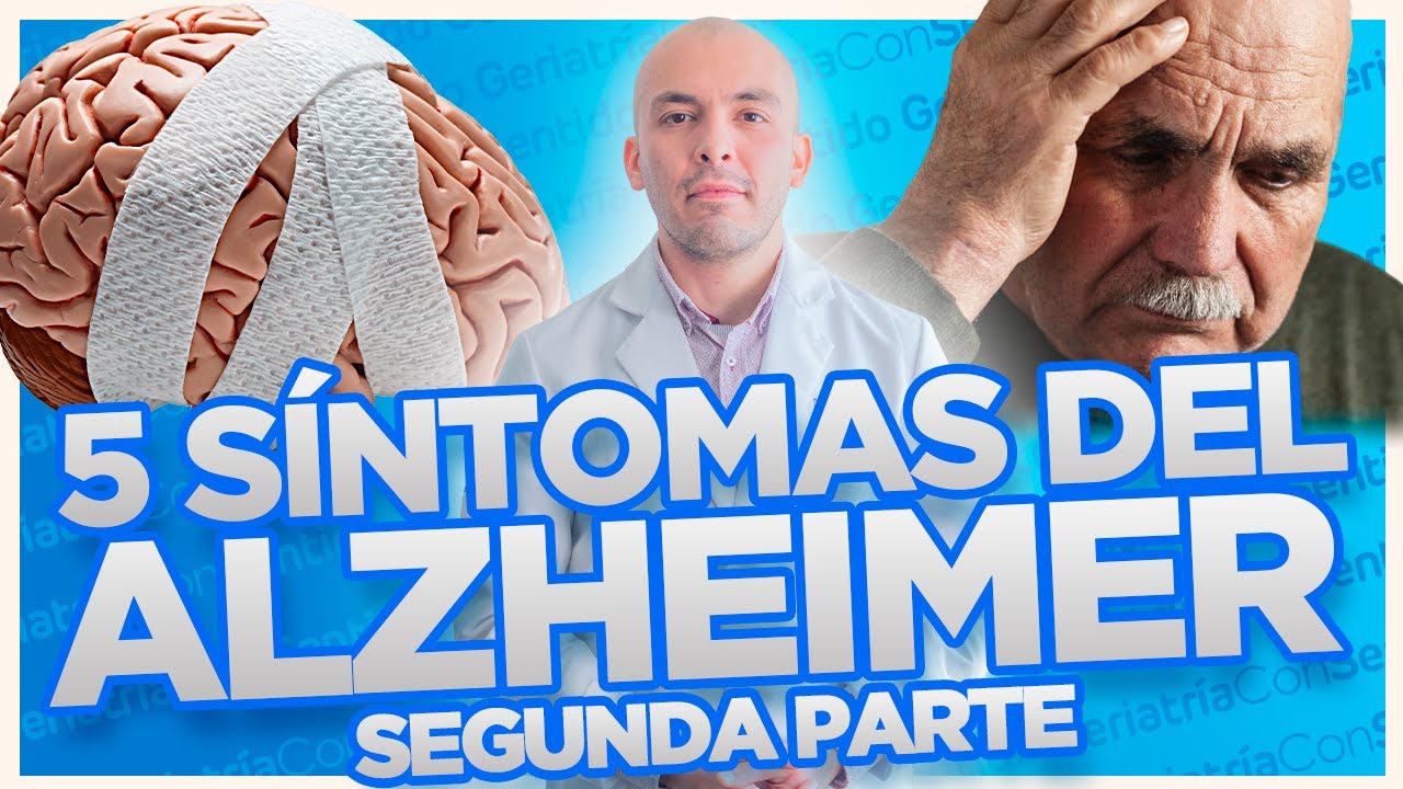 5 SÍNTOMAS DE ALZHEIMER l 5 DIFERENCIAS DE FALLA DE MEMORIA & ALZHEIMER l SEGUNDA PARTE.