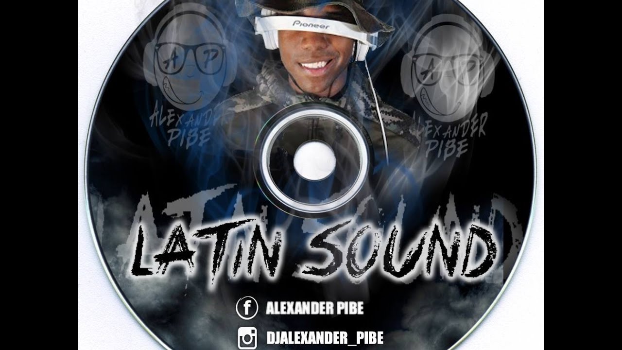 LATIN SOUND - Dj Alexander Pibe Live Set