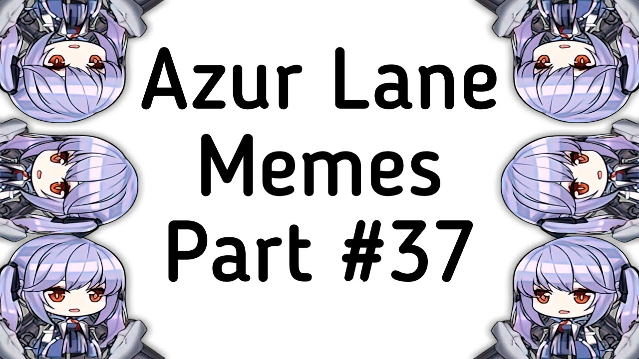 Azur Lane Memes 37