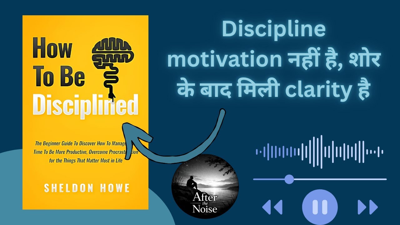 Discipline Is Not Motivation | How Mobile Addiction Destroys Focus | After the Noise