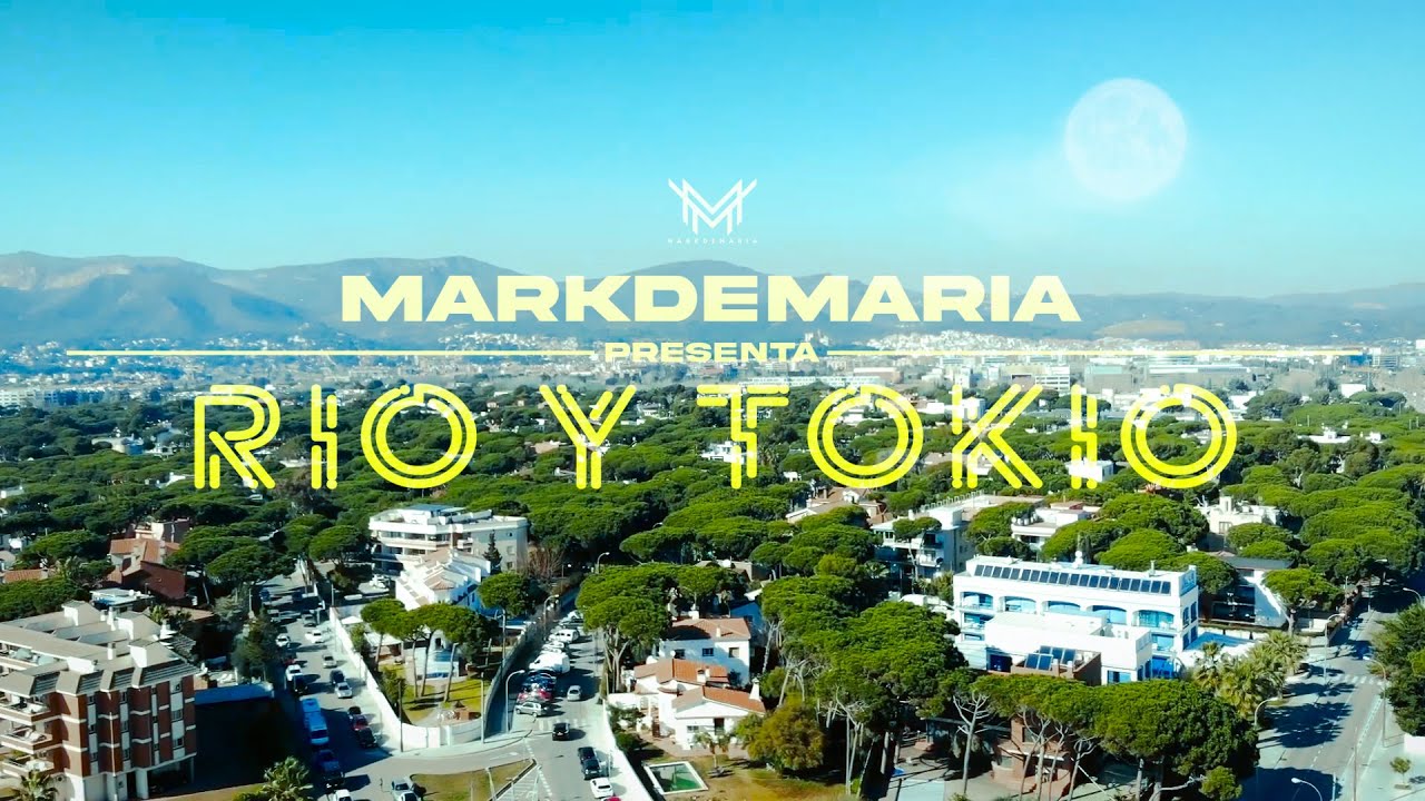 Markdemaria - Rio y Tokyo (Video Oficial)