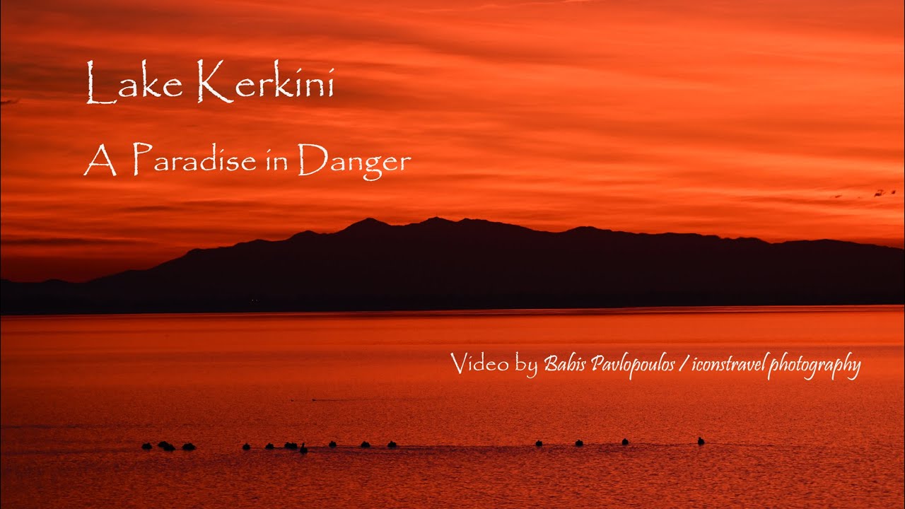 Lake Kerkini, a paradise in danger