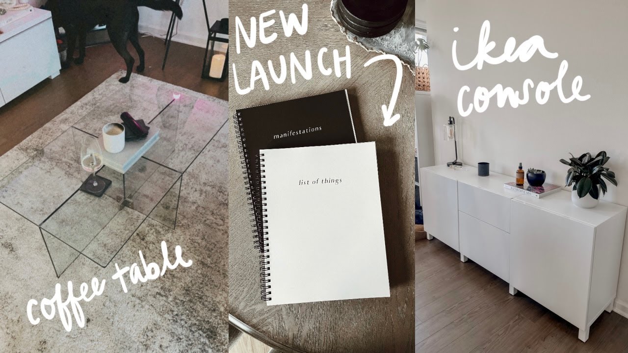 VLOG 04: new ikea console, coffee table arrives, exciting lj the lable launch + moving updates