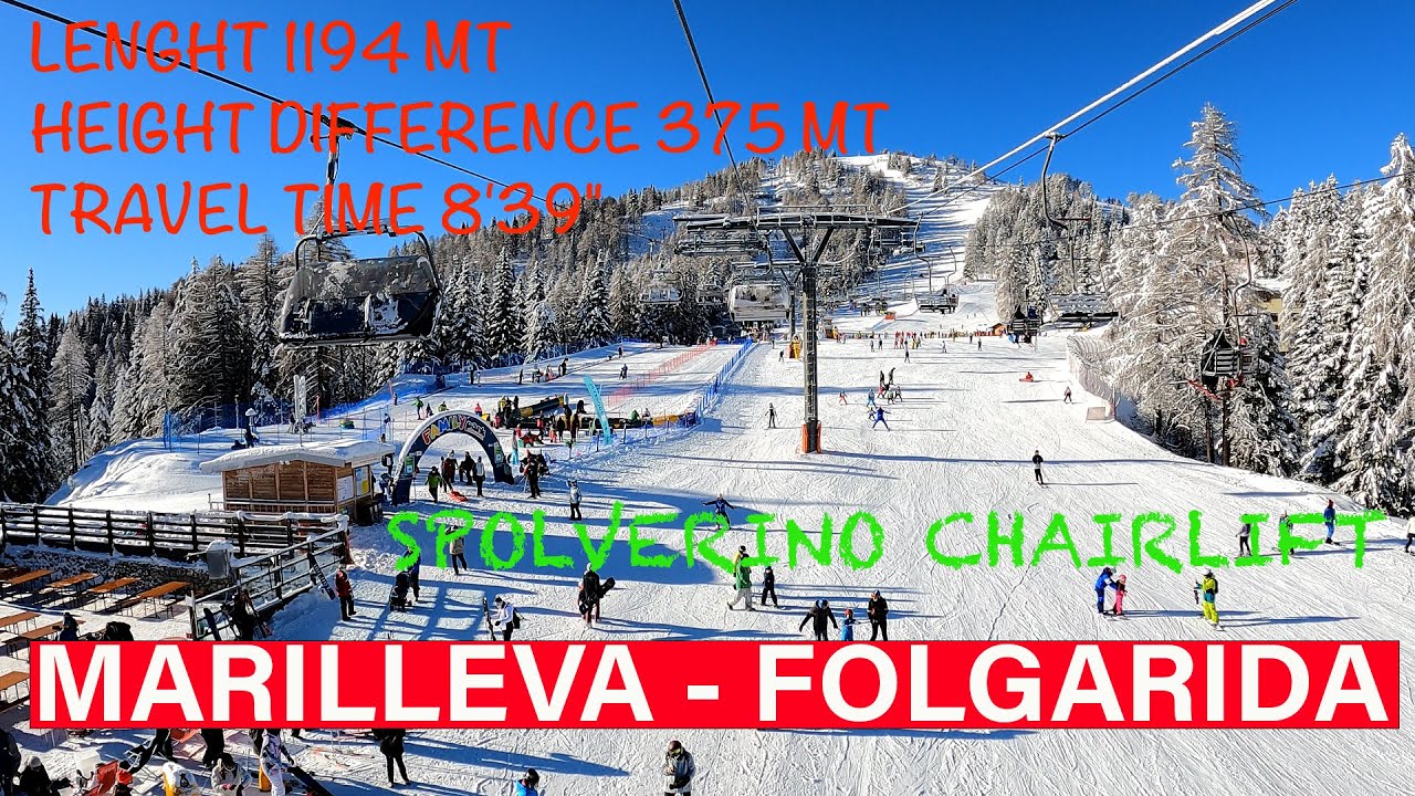 MARILLEVA FOLGARIDA - SPOLVERINO CHAIRLIFT #3