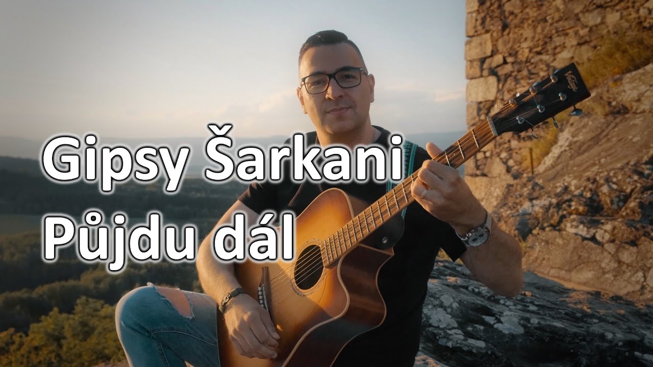 Gipsy Šarkani - Půjdu dál (Official Video)