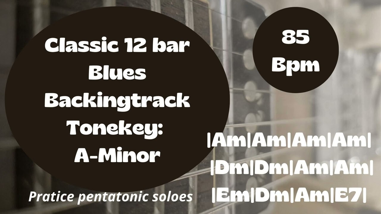 Classic blues backingtrack A minor