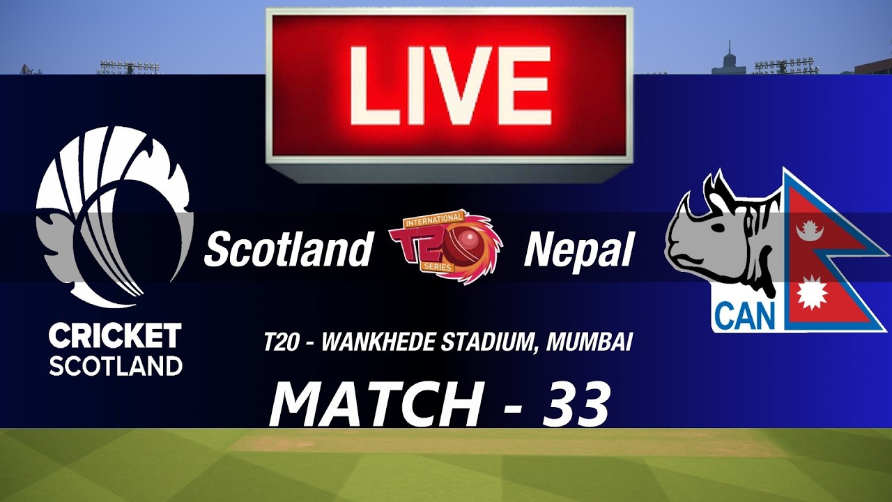🛑LIVE- SCOTLAND vs NEPAL🛑T20 WORLD CUP 2026🛑SCO vs NEP🛑CRICKET 26 GAMEPLAY🛑LIVE MATCH STREAMING🏏