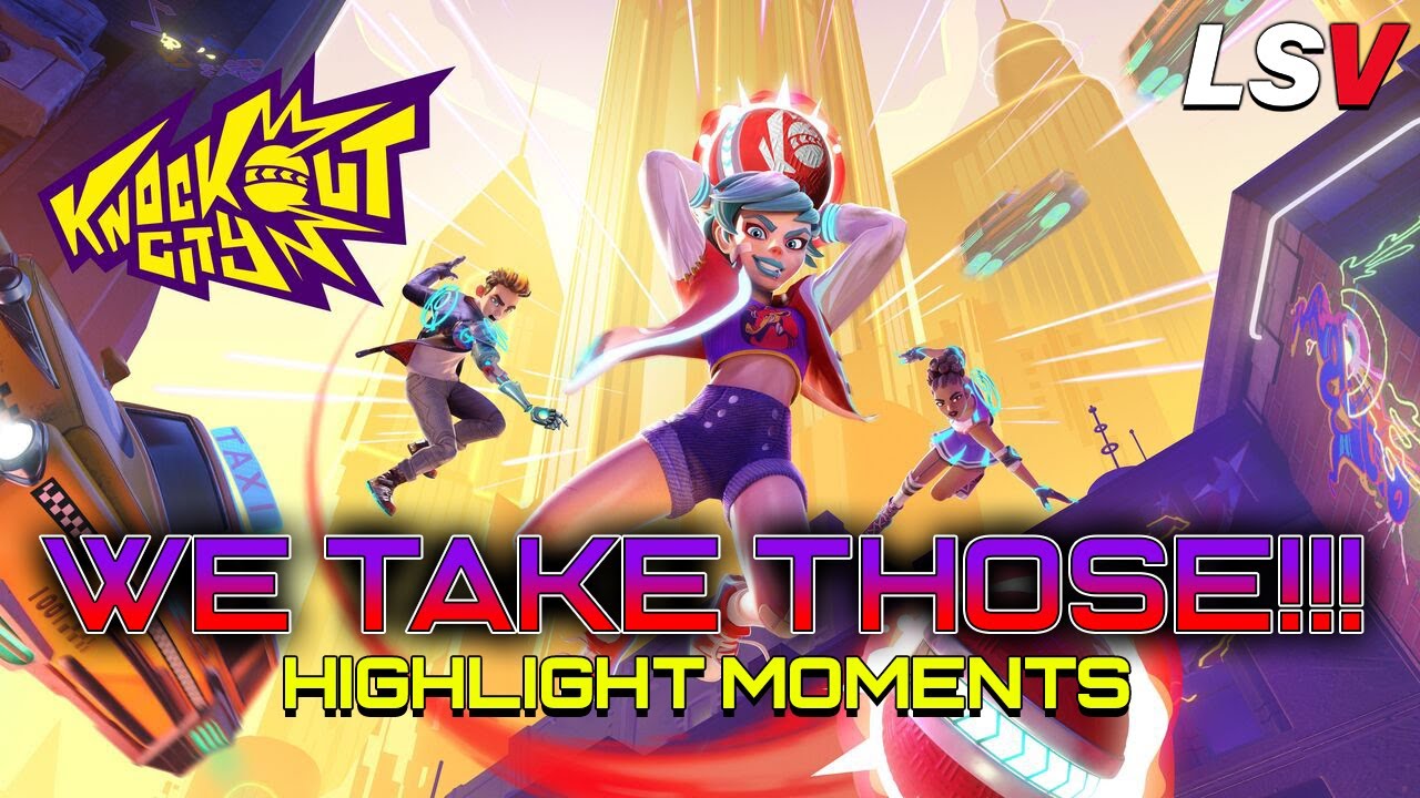 Knockout City BEST MOMENTS!!! (WE TAKE THOSE MONTAGE!!!)