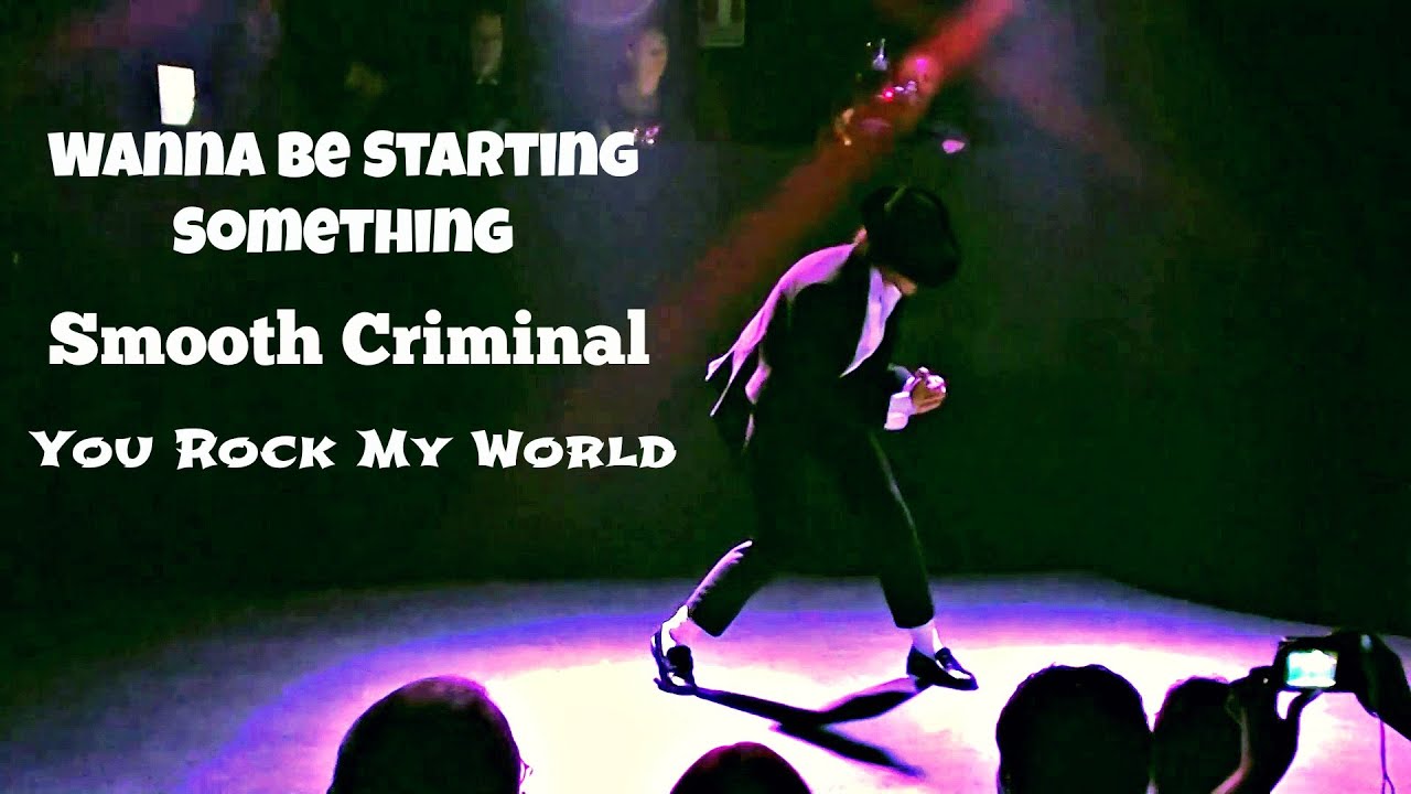 Michael Jackson  - Wanna Be Starting Something, Smooth Criminal, You Rock my World - by Alex Blanco