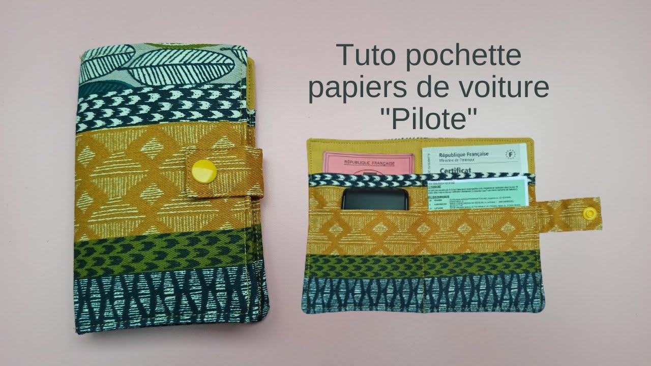 Comment coudre une pochette pour les papiers de voiture ? Pochette permis de conduire 