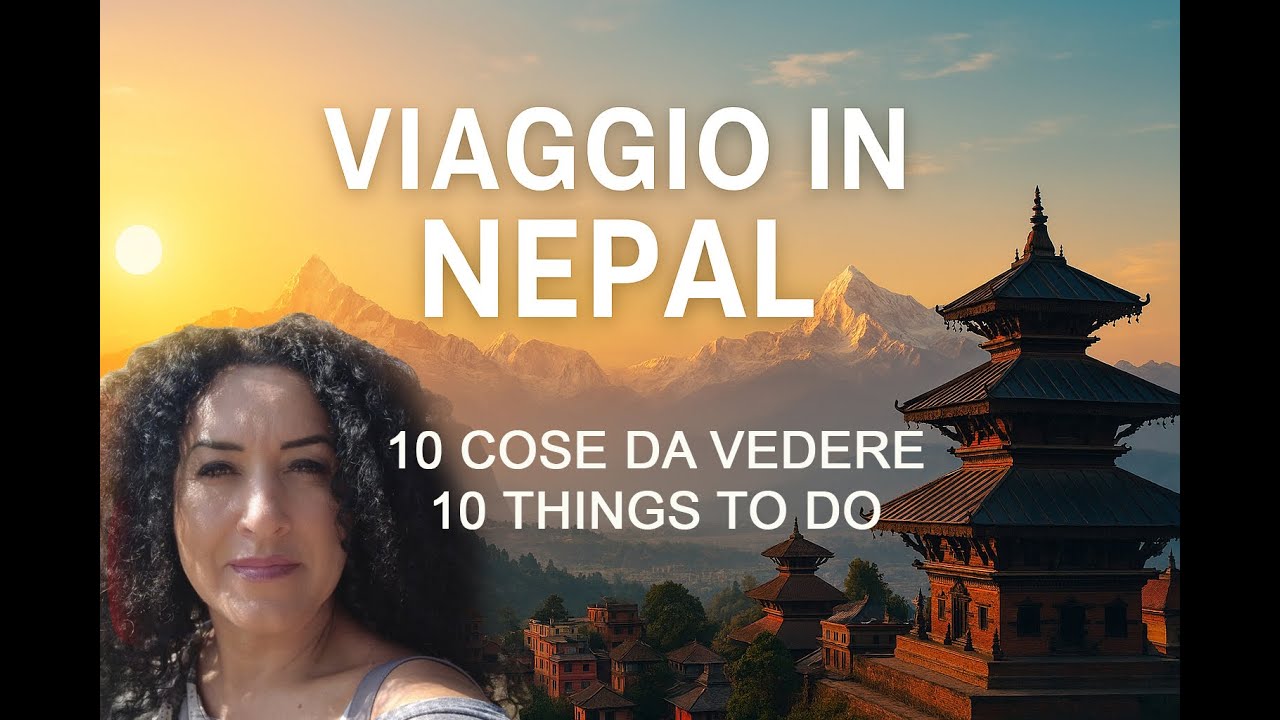 Nepal 10 cose da vedere