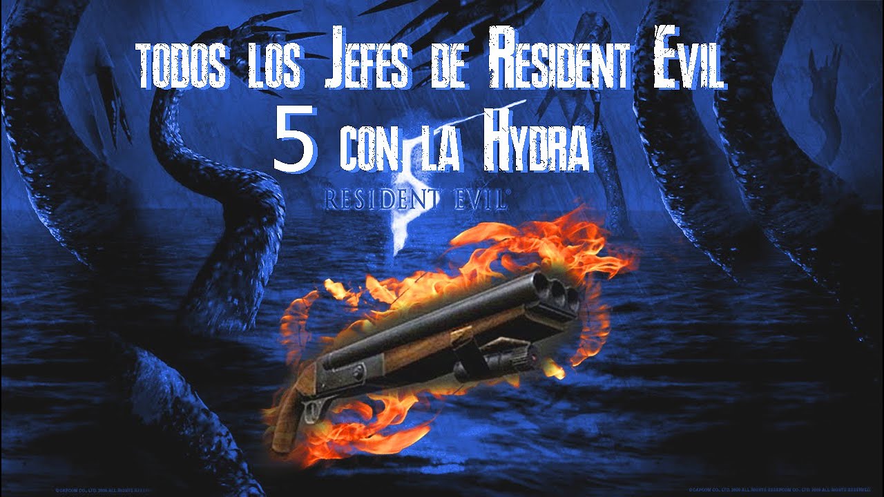 Venciendo a todos los Jefes de Resident Evil 5 con la Hydra