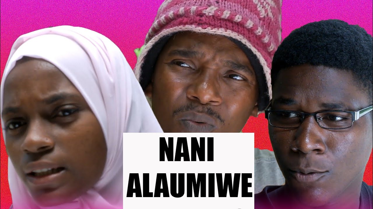 NANI ALAUMIWE episode 2#matokeo tofaut tofaut yaliomo katika jamii#comedy