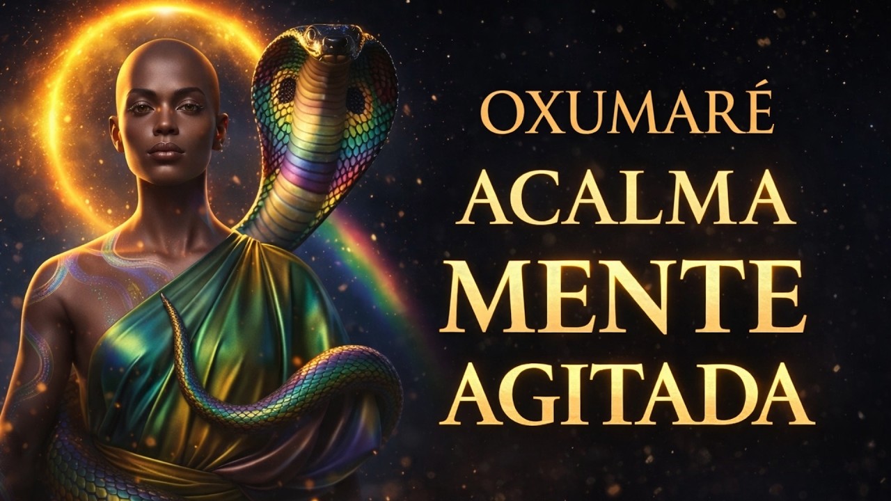 Oxumaré Traz Harmonia e Prosperidade para Mentes Agitadas