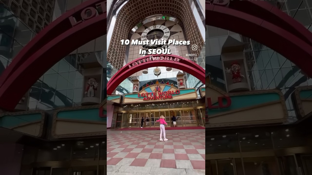 🇰🇷Part2: 10 Must Visit Places in SEOUL for first timers | Save this on your next trip #southkorea