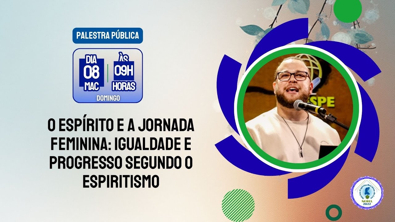 O Espírito e a Jornada Feminina: Igualdade e Progresso segundo o Espiritismo | Rodrigo Sales 📱