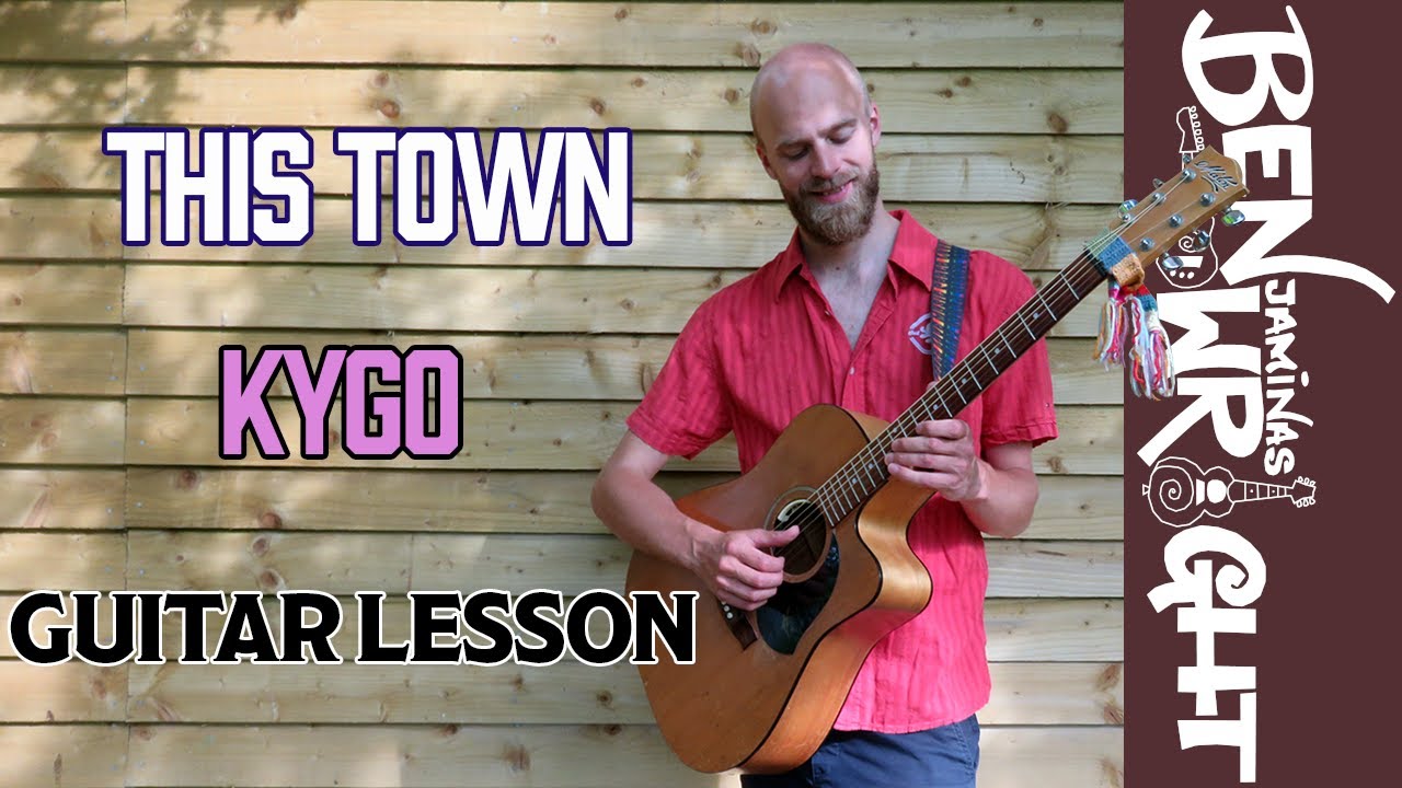 This Town - Kygo ft. Sasha Sloan - Guitar Lesson