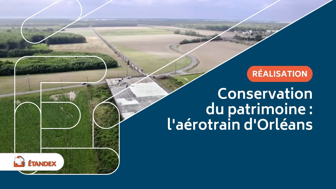 Conservation du patrimoine : l'aérotrain d'Orléans