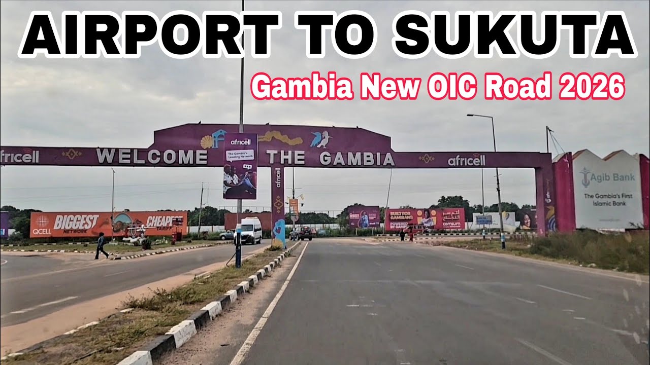 Banjul International Airport to Sukuta | New OIC Road Full Drive Airport Junction to Sukuta 2026