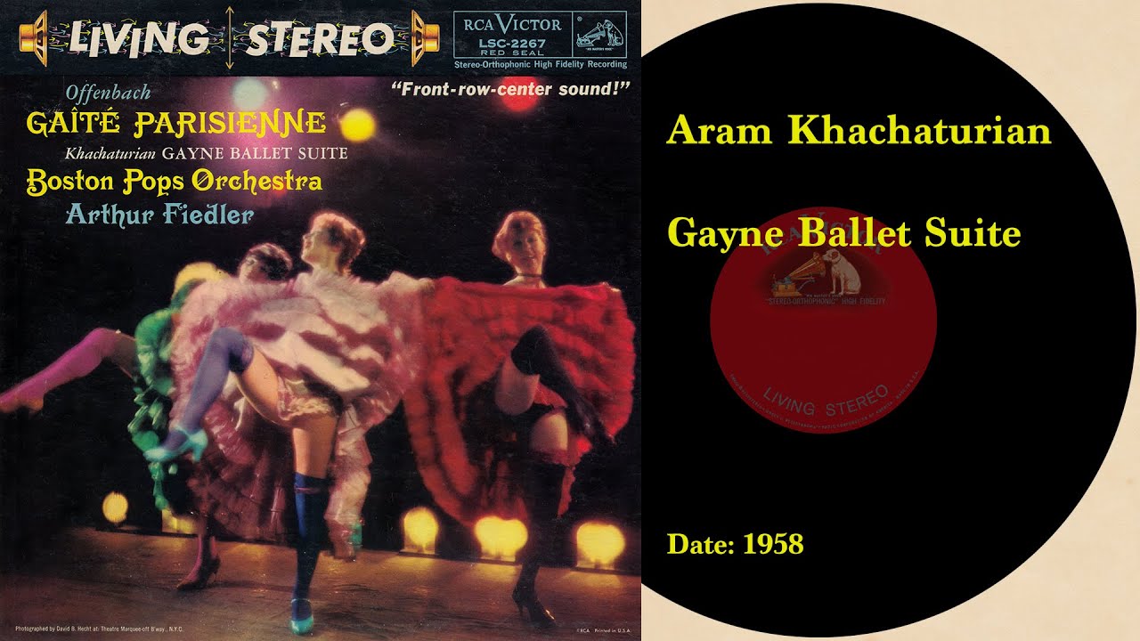 Khachaturian:  Gayne Suite (Fiedler 1958)