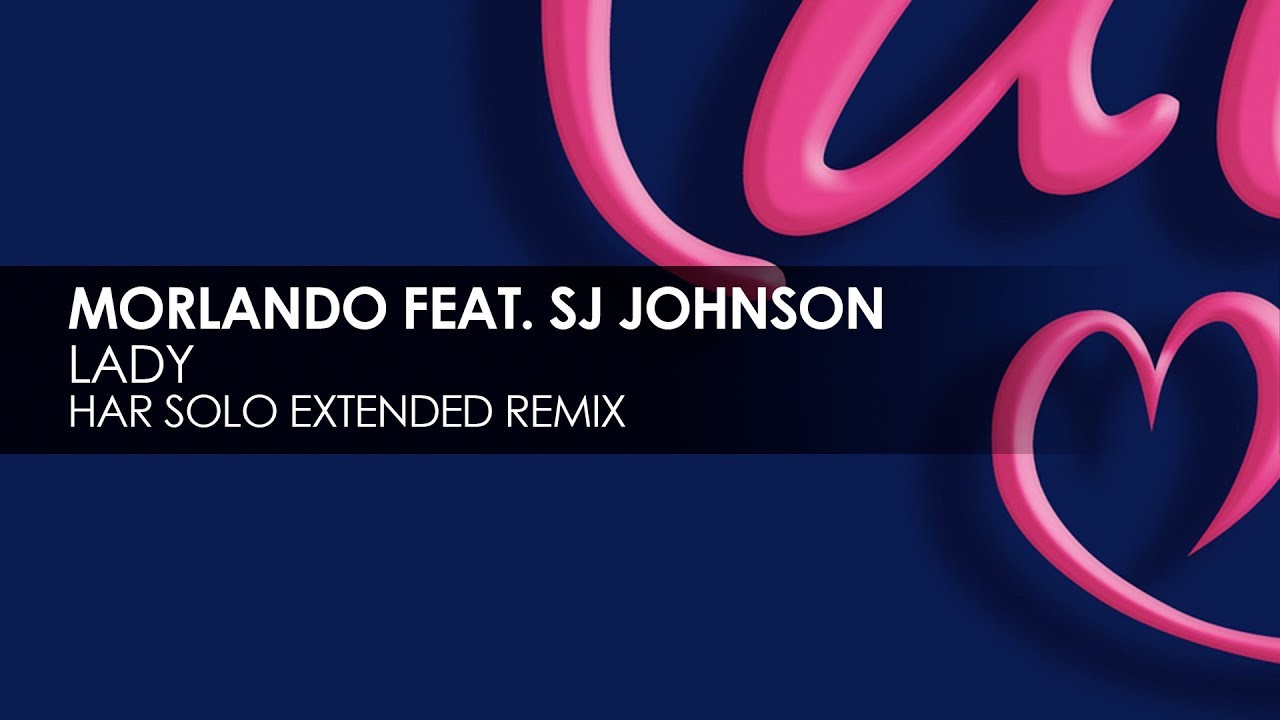 Morlando featuring SJ Johnson - Lady