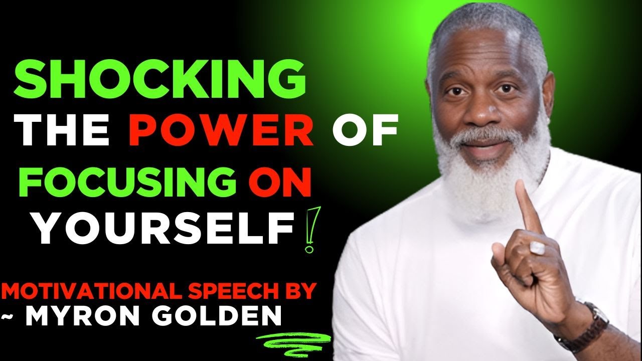 MYRON GOLDEN : FOCUS ON YOURSELF & WATCH EVERYTHING FALL INTO PLACE-BEST ADVICE 2026 | #myrongolden