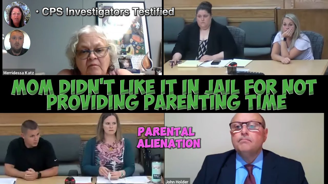 Mom Didn't Like It in JAIL for Not Providing Parenting Time