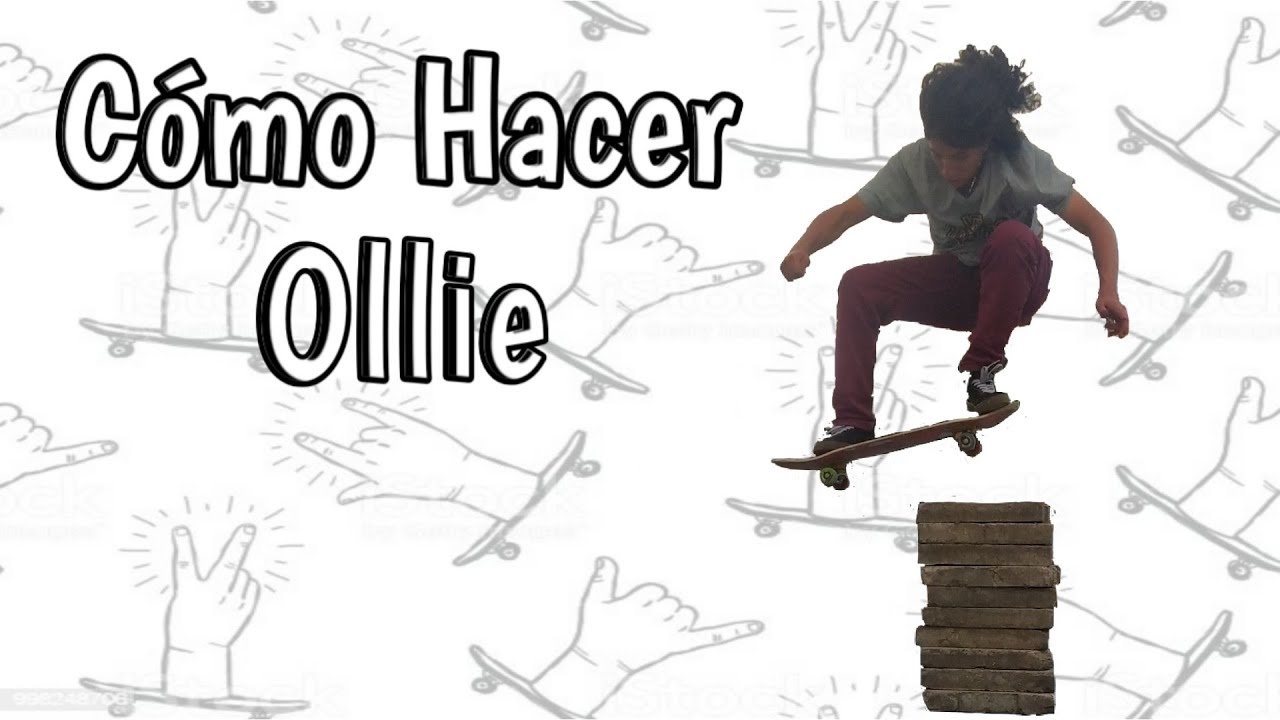 Como Hacer Ollie En Skate🛹 y Como   Hacer Ollie Más Alto