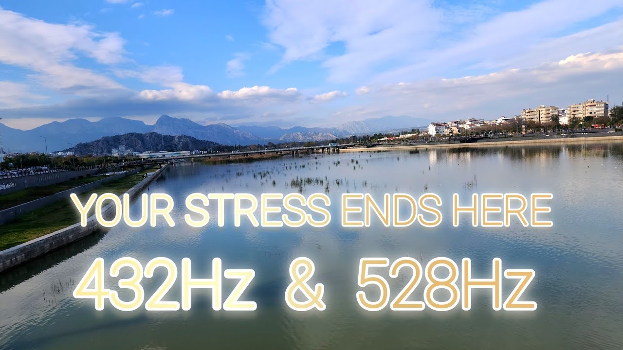 Instant Stress Relief with 432Hz & 528Hz | Calm Your Mind Fast