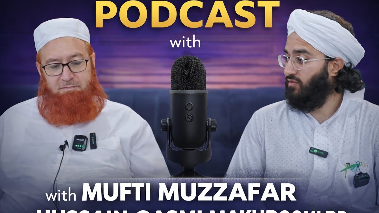 PODCAST WITH FAQI E KASHMIR HAZRAT MUFTI MUZAFFAR HUSSAIN QASMI MAKHDOOMI DB ..
