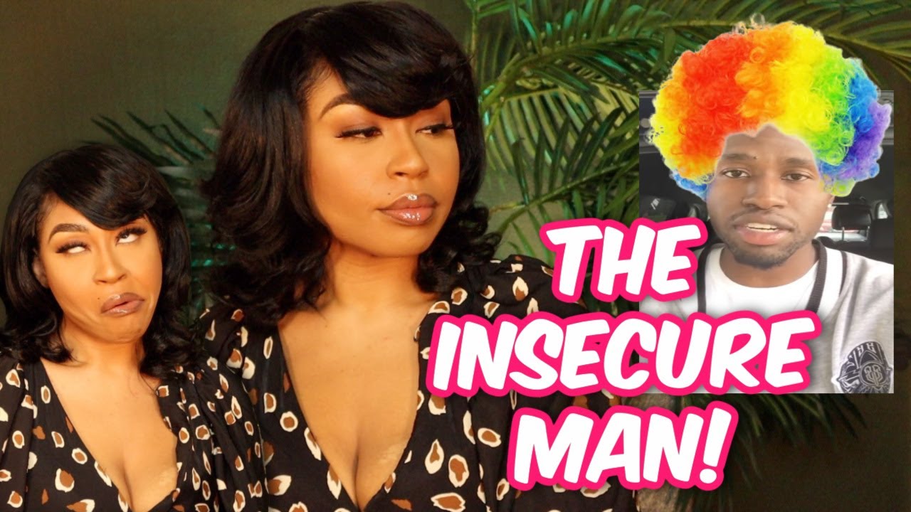 THE INSECURE MAN! THIS IS HOW MEN MANIPULATE, PLAY MIND GAMES, AND MIND TRICKS ON YOU! FREE GAME!