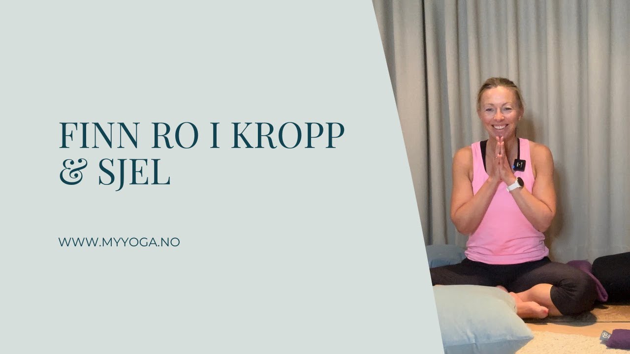 Finn ro i kropp og sjel