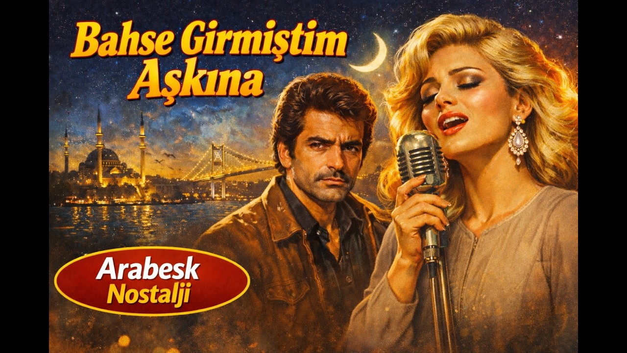 Bahse Girmiştim Aşkına &ndash; 70&rsquo;ler Arabesk Şarkı | Yeşil&ccedil;am Nostalji T&uuml;rk&ccedil;e Aşk Şarkısı